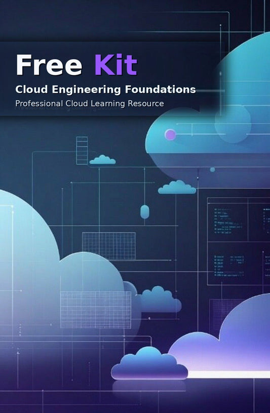 Digital cover graphic for 'Free Kit: Cloud Engineering Foundations', a professional cloud learning resource. The design features abstract blue and purple clouds, technical circuit diagrams, and code snippets on a dark navy background.